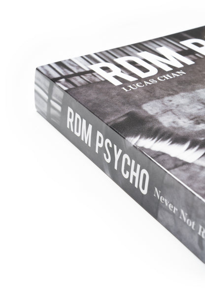 RDM PSYCHO: Never Not Riding