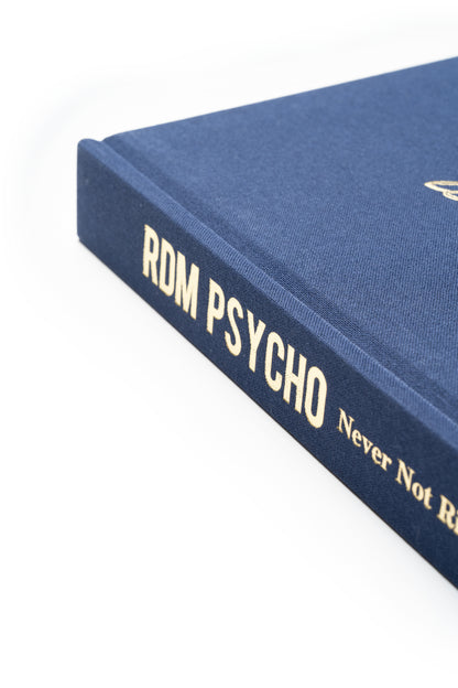 RDM PSYCHO: Never Not Riding
